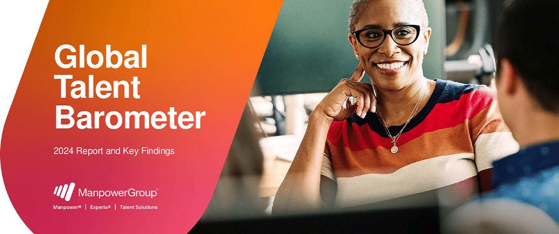 ManpowerGroup's Inaugural Global Talent Barometer Decodes What Workers Really Want
